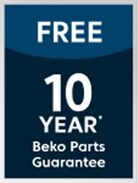 Free - 10 year* Beko parts guarantee