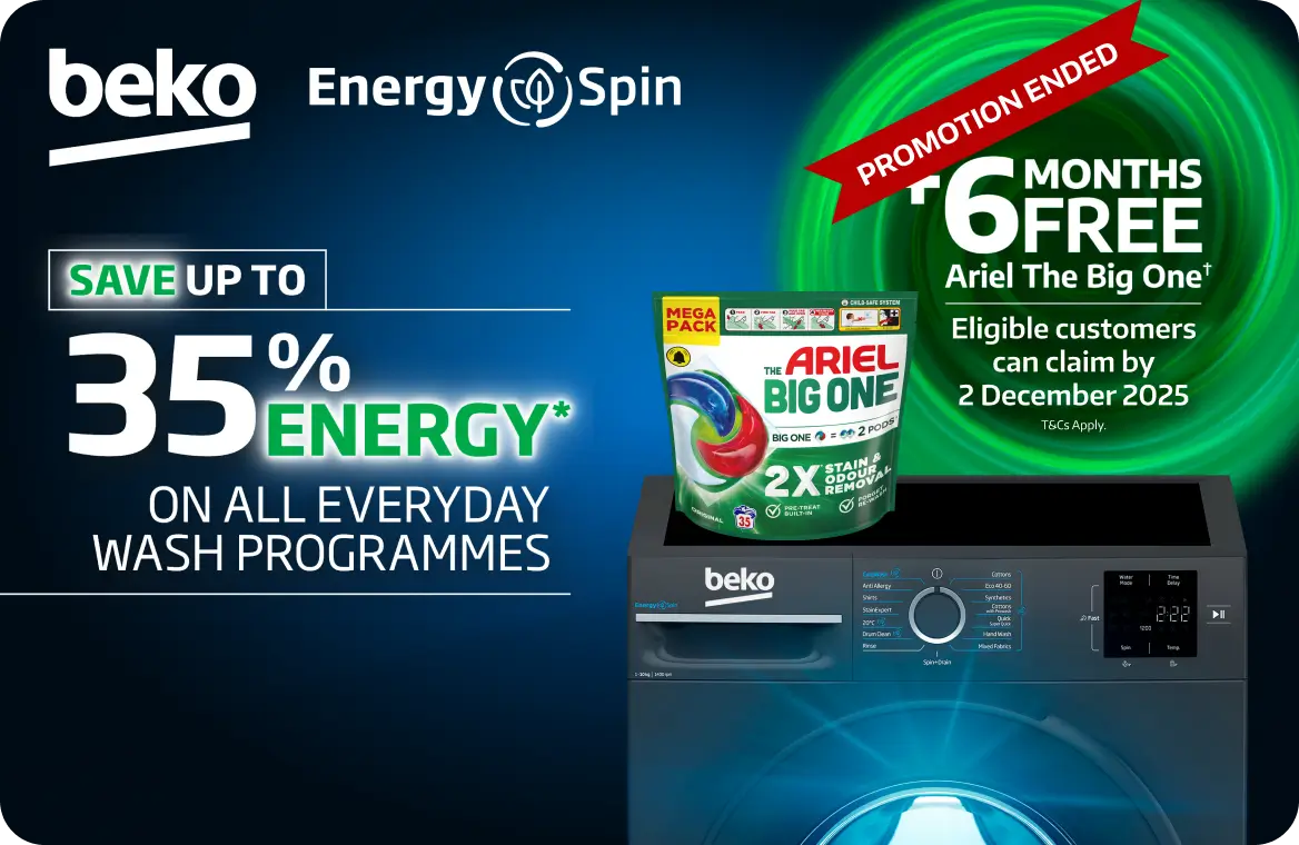 Beko, Energy Spin brand. Plus 6 months free Ariel The Big One (T&Cs apply) when you buy any Beko EnergySpin Washing Machine or Washer Dryer. Save up to 35% energy on all everyday wash programmes