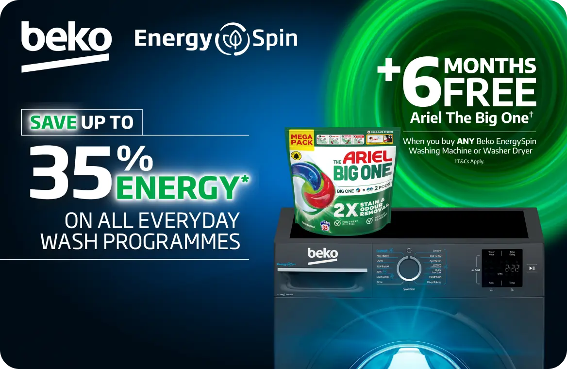 Beko, Energy Spin brand. Plus 6 months free Ariel The Big One (T&Cs apply) when you buy any Beko EnergySpin Washing Machine or Washer Dryer. Save up to 35% energy on all everyday wash programmes