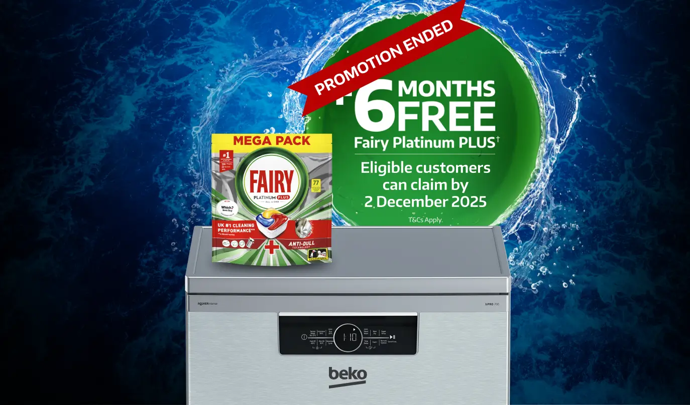 Plus 6 months free Fairy Platinum plus (T&Cs apply) when you buy any Beko Dishwasher
